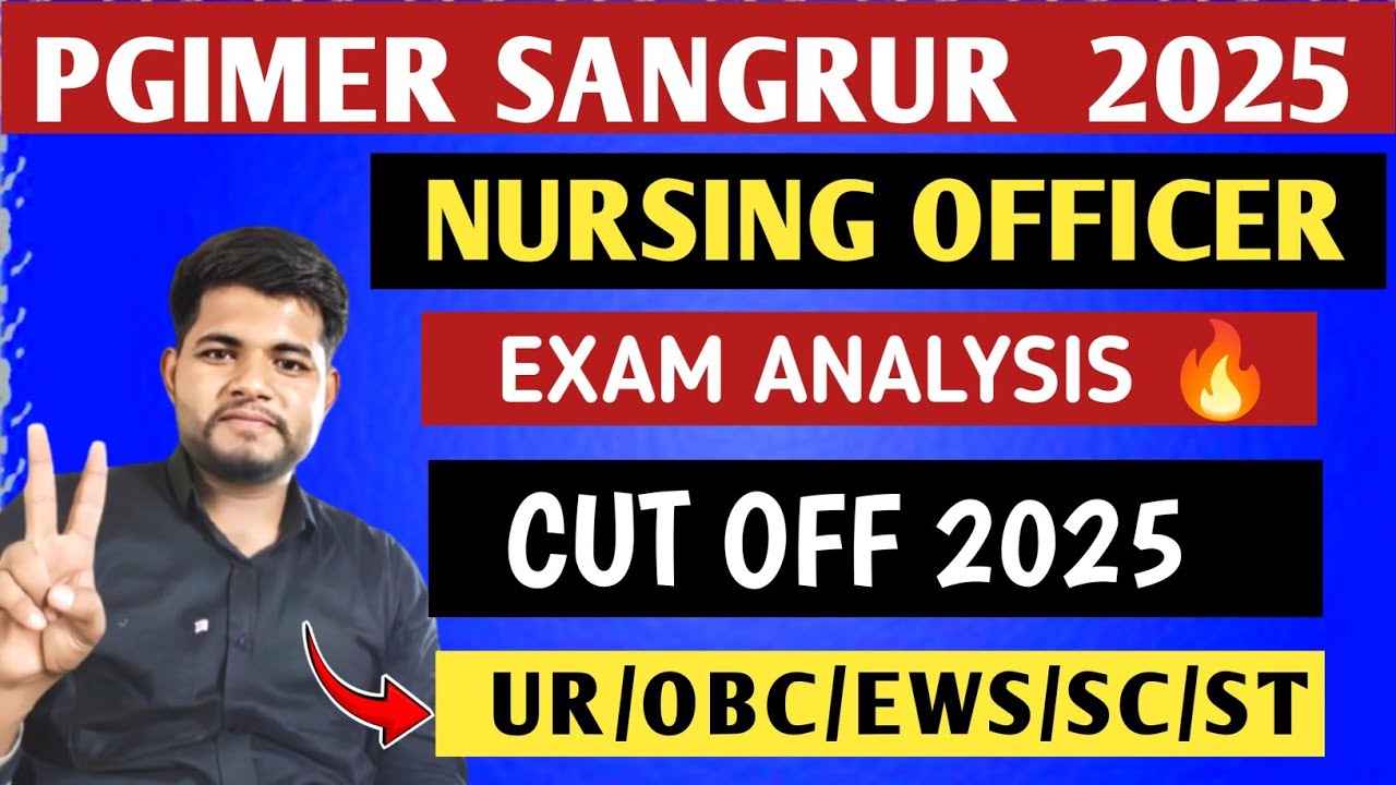 PGI SANGRUR Cut Off 2025 🔥Pgimer Paper Solution 2025 🔴Pgi Sangrur Nursing Officer Exam Analysis 