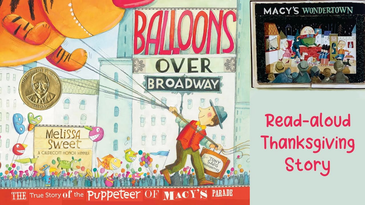 BALLOONS OVER BROADWAY: THE TRUE STPRY OF THE PUPPETEER OF MACY’S PARADE by Melissa Sweet