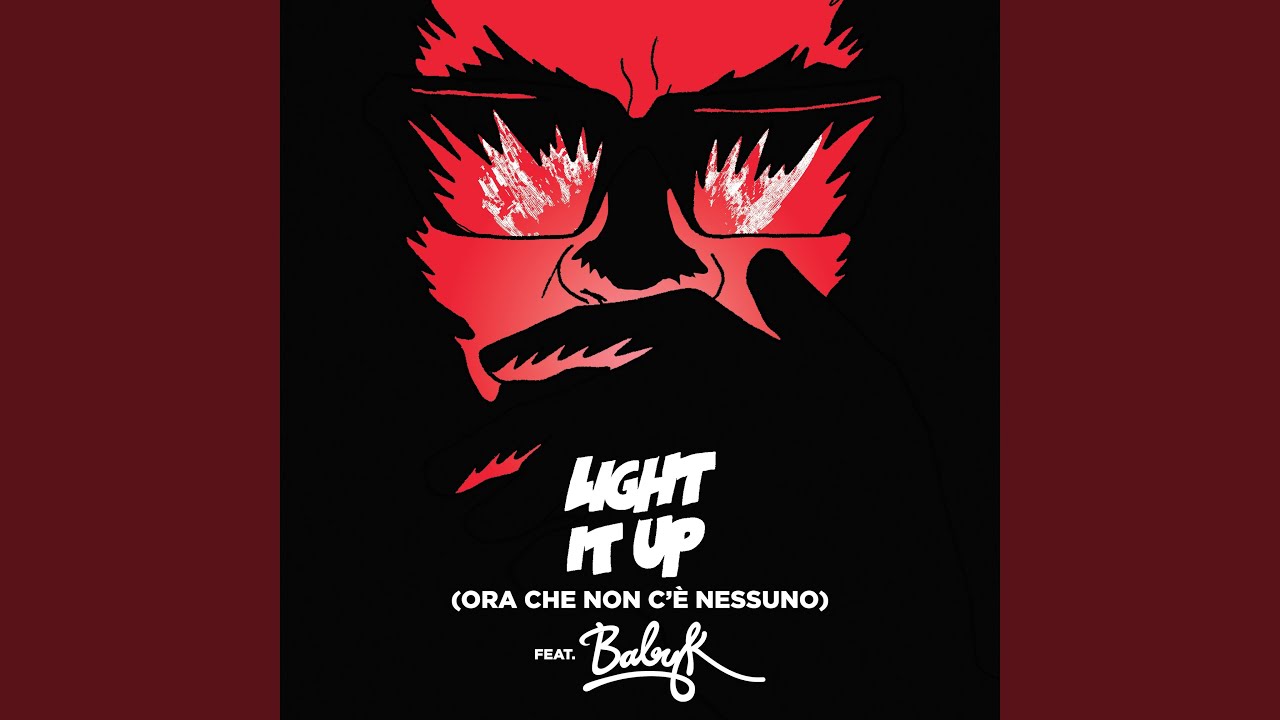 Light It Up (feat. Baby K)