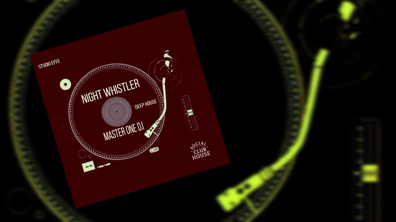 Night Whistler - Master One Dj - Dino Fulgente #deephouse 