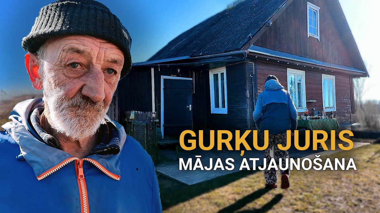 Gurķu Juris 2(pavasaris un mājas atjaunošana)