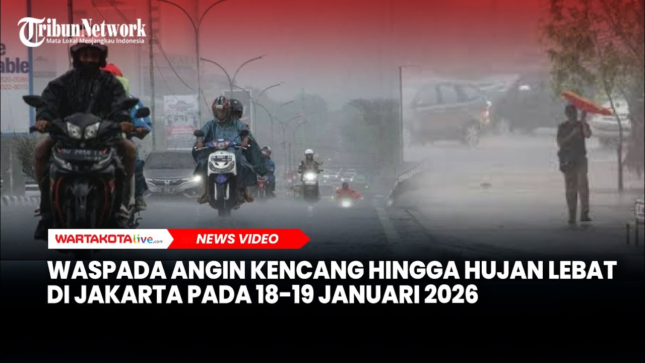Peringatan Dini BMKG: Waspada Angin Kencang hingga Hujan Lebat di Jakarta pada 18-19 Januari 2026