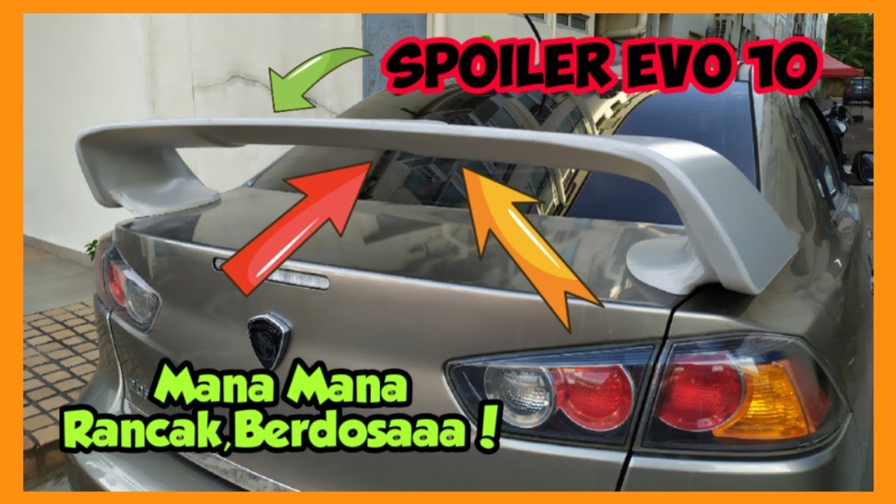 Tutorial Pasang SPOILER EVO 10 | PROTON INSPIRA