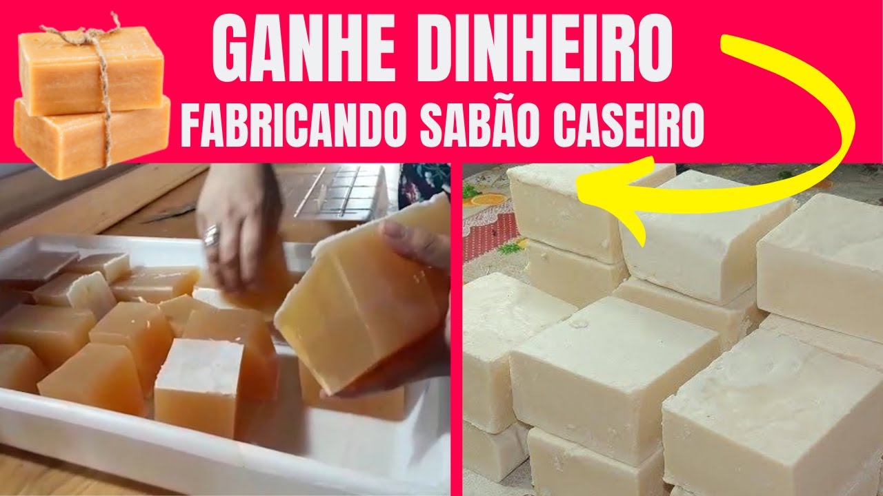 Como Montar Uma Fábrica de Sabão Caseiro [GANHE DINHEIRO]