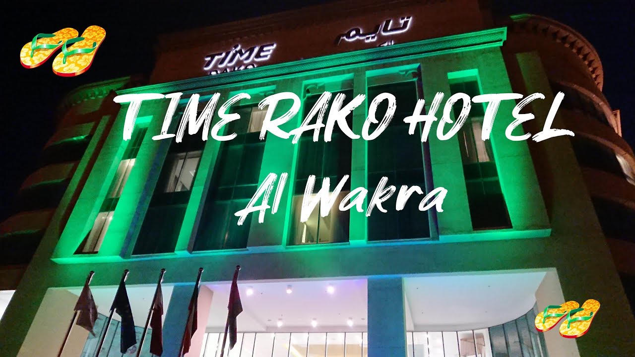 What to do in Qatar, Al Wakra, Time Rako Hotel 😎😎
