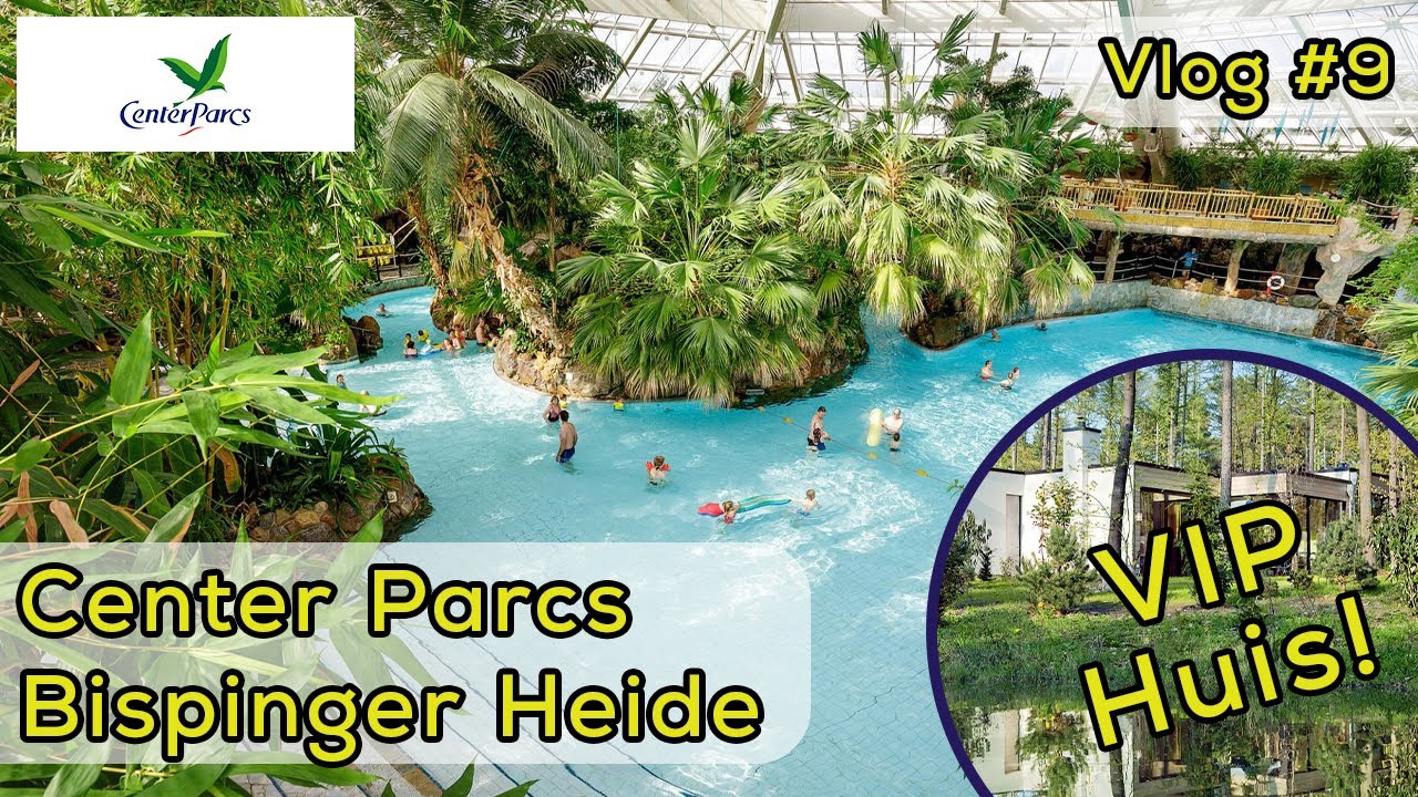 Center Parcs Bispinger Heide met VIP-huisje en Aqua Mundo review! - Vlog #9