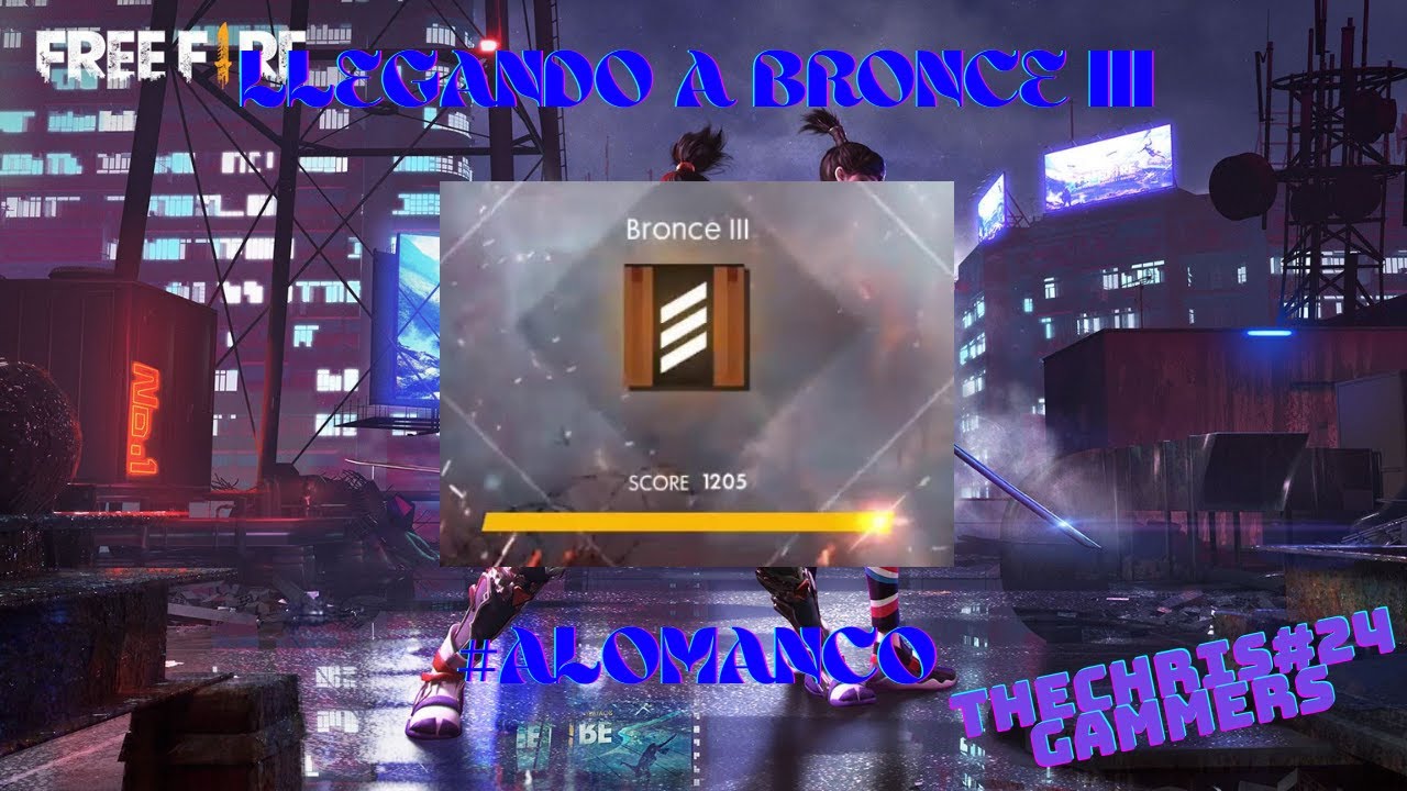 LLEGANDO A BRONCE III  EN CLASIFICATORIA #ALOMANKO - THECHRIS#24 GAMMERS