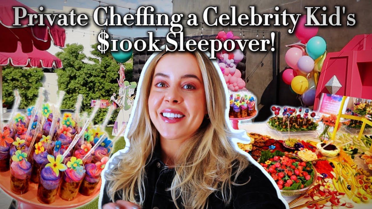 Private Cheffing a $100k Celebrity Kid's Sleepover