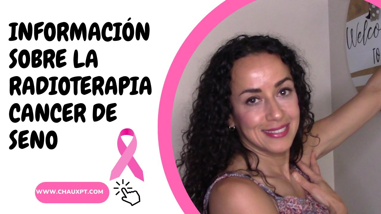 Consejos para la Radiacion-Cancer de Mama (Seno)