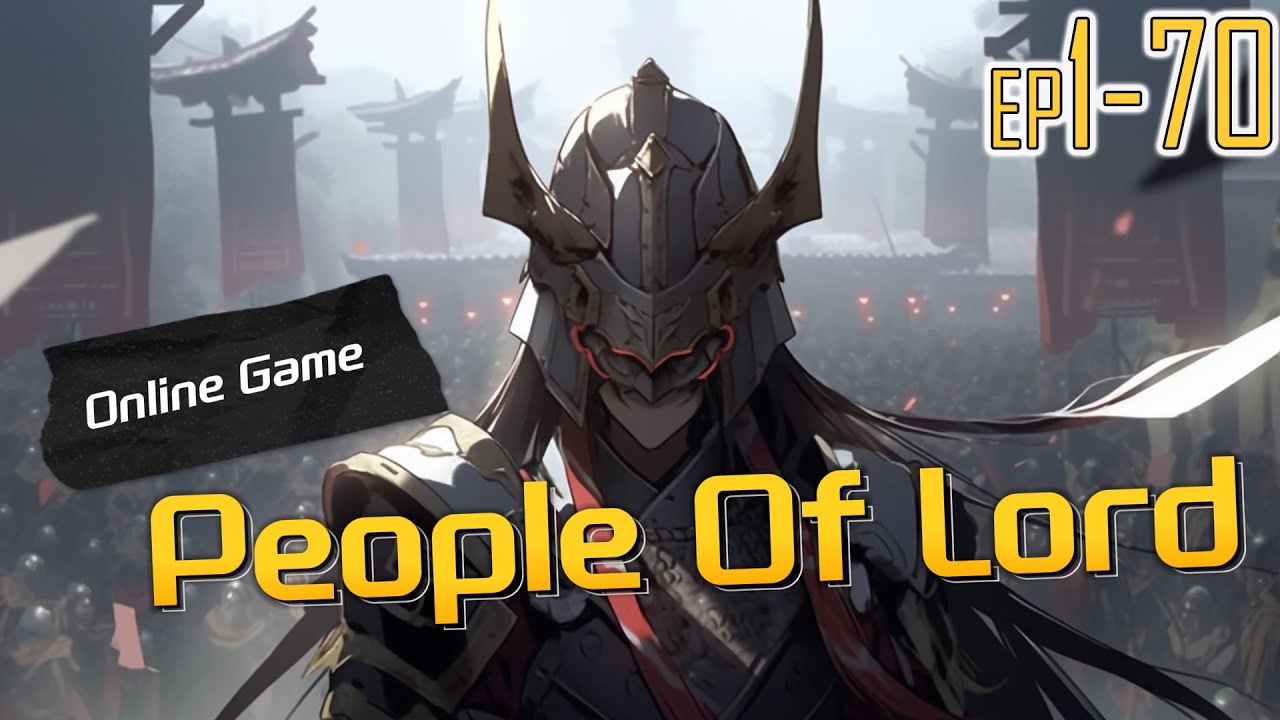 EP1~70 OL：People Of Lord