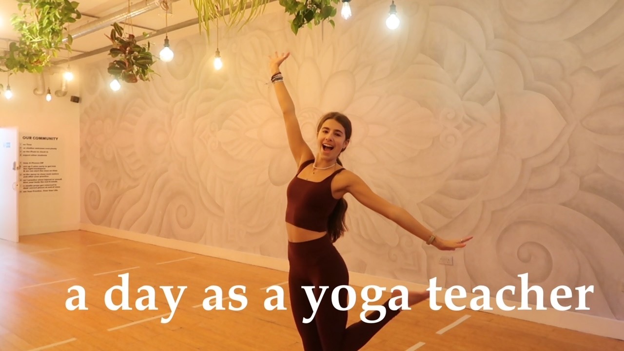 a day in the life as a yoga teacher in london