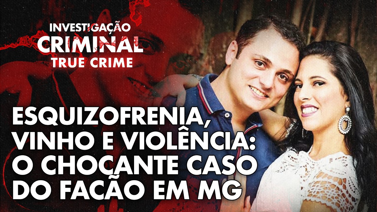 RELACIONAMENTO TÓXICO E ESQUIZOFRENIA: CASO DO ASSASSINO DO FACÃO - IC TRUE CRIME