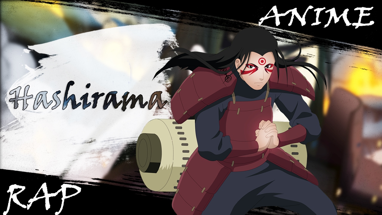 Новый Аниме Реп про Хашираму Сенджу / Hashirama Rap[2016]AMV[HD]