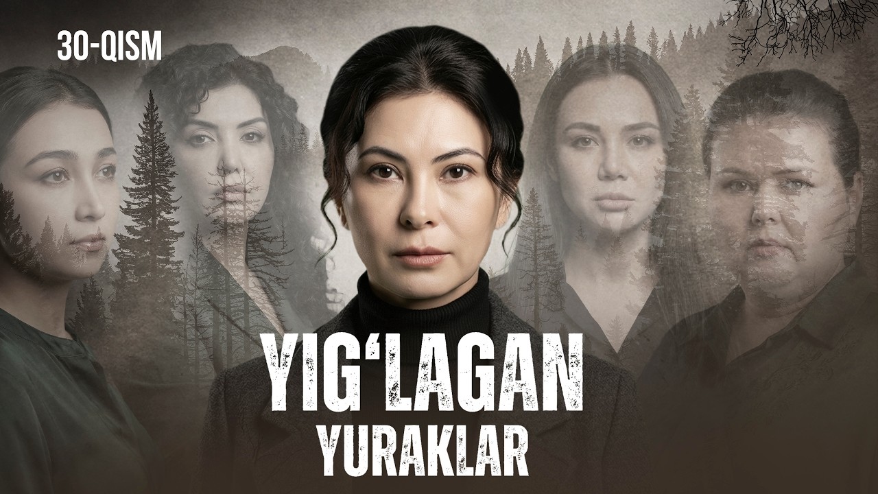 Yig'lagan yuraklar 30-qism