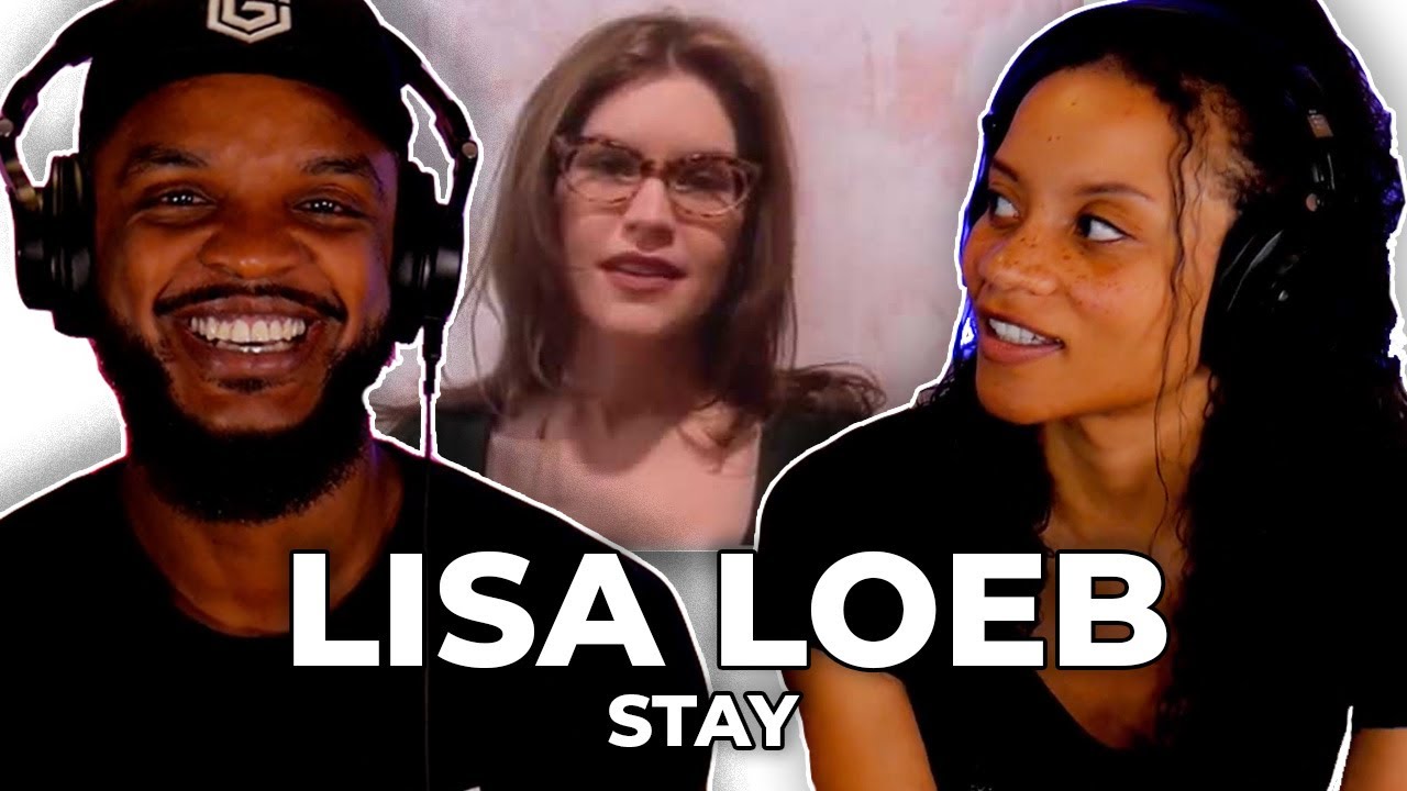 🎵 Lisa Loeb - Stay REACTION