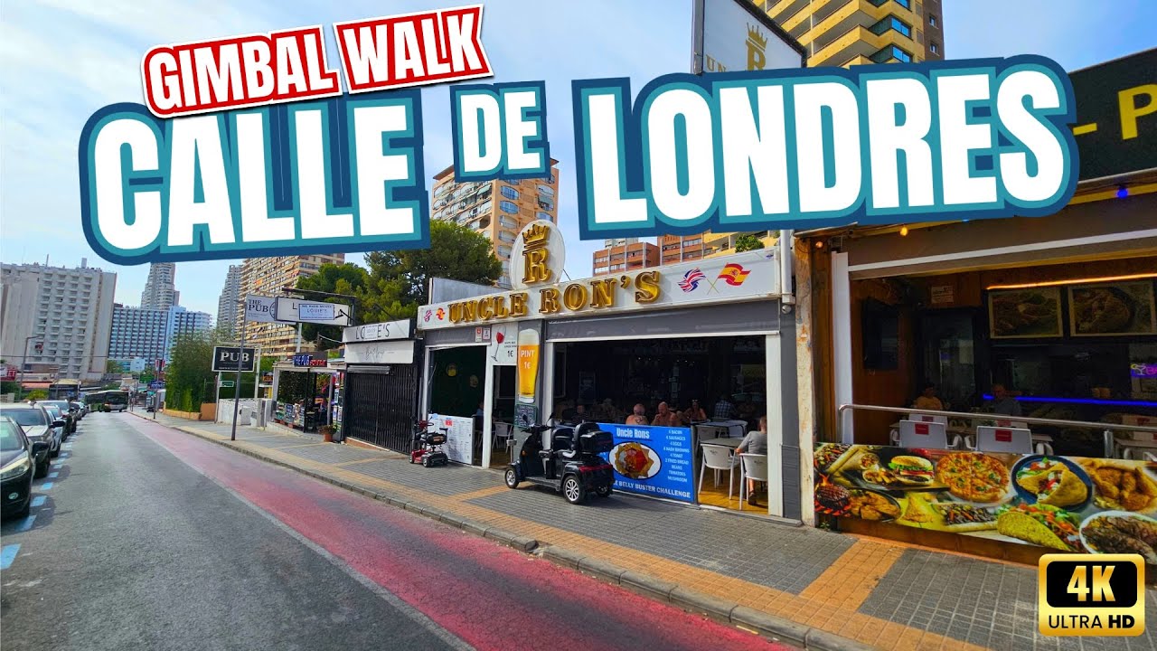 BENIDORM - Explore The Amazing Calle de Londres! 4K