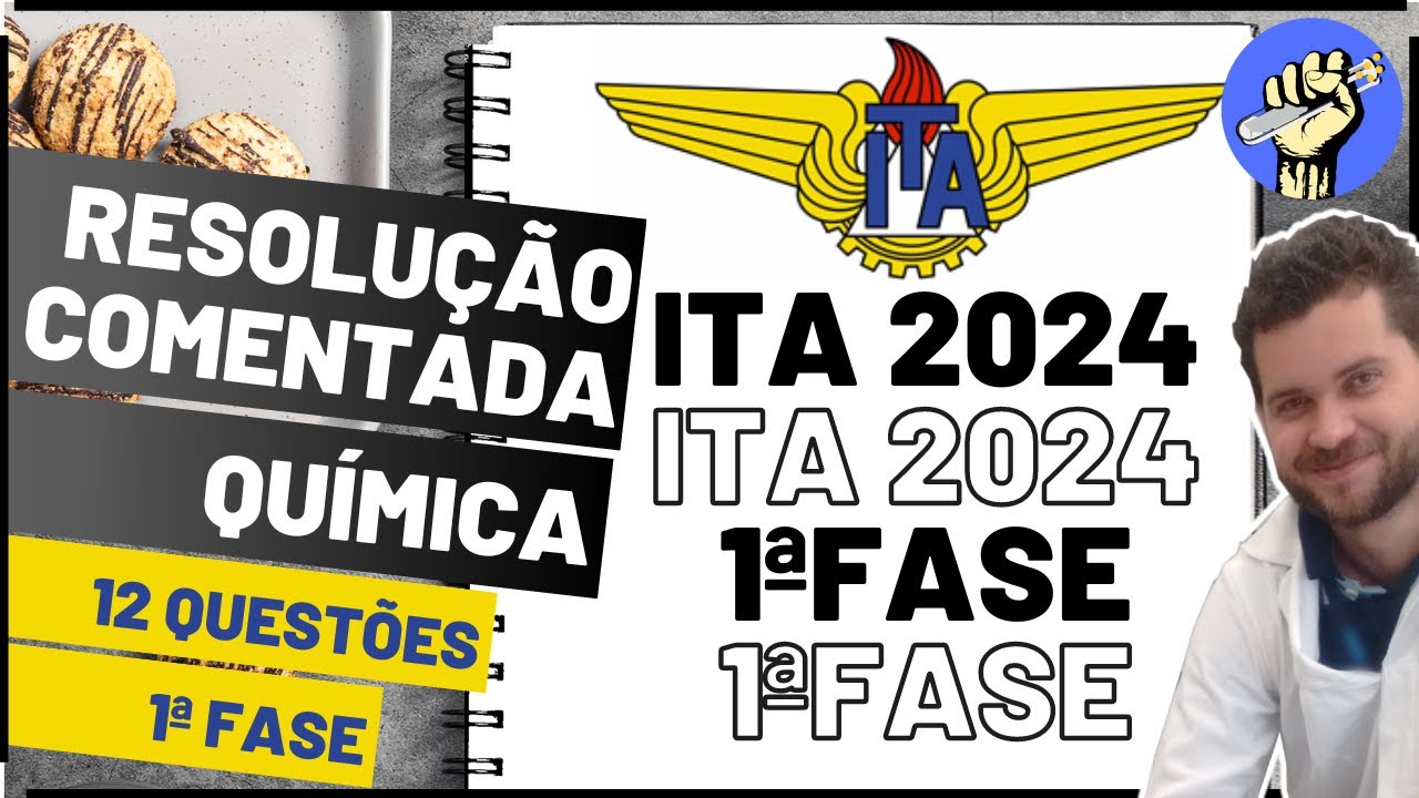 📝Resolução ITA 2024 - 1ªFASE - QUÍMICA