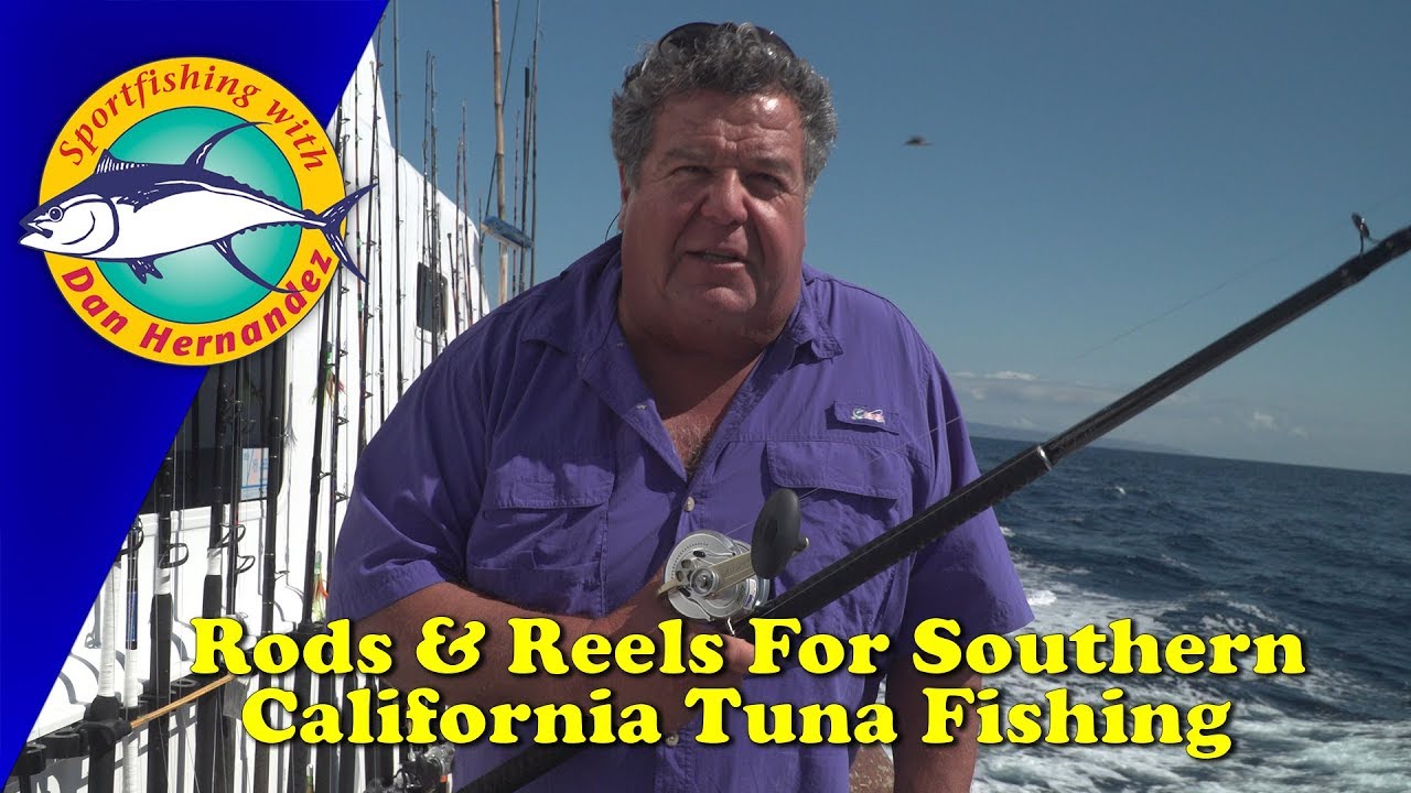 Rods & Reels Needed For Tuna Fishing In Southern California | SPORT FISHING