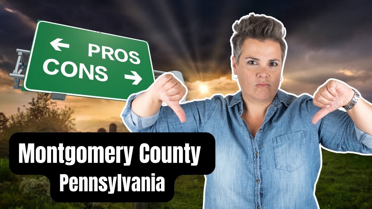 Moving to Montgomery County Pennsylvania PROS and CONS 2024 [EVERYTHING You NEED To KNOW!]