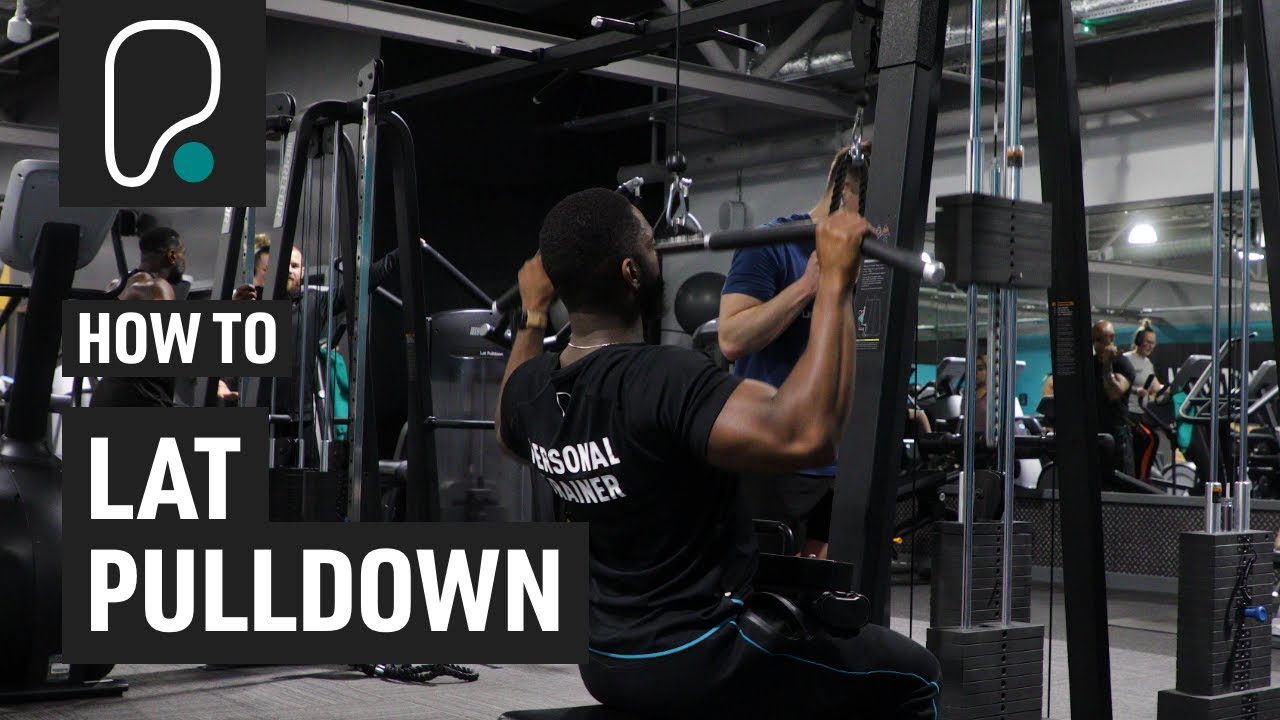 How To Do A Lat Pulldown