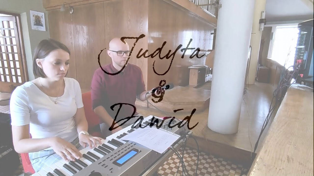 Judyta & Dawid  - Stoję dziś (Hillsong cover live)