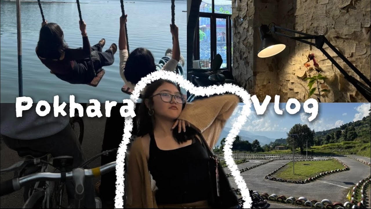 Pokhara vlog | daily diaries | minimal talking 