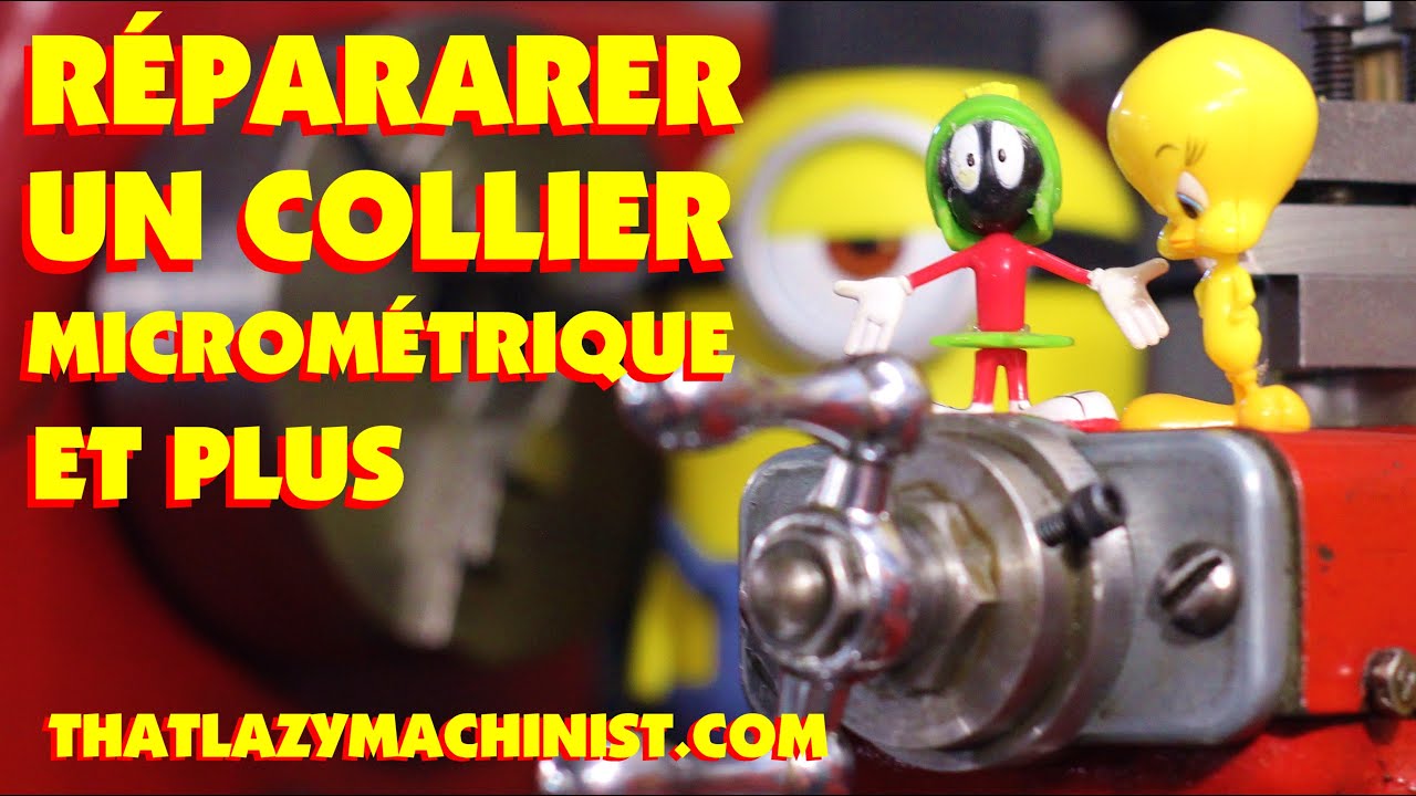 PV#032 RÉPARATION DE COLLIER MICROMÉTRIQUE!  MARC LECUYER