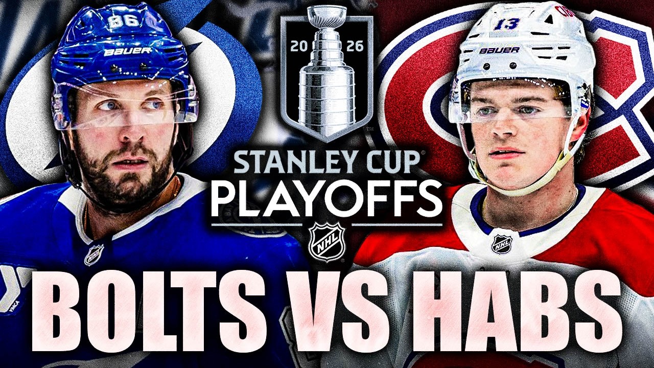 MONTREAL CANADIENS VS TAMPA BAY LIGHTNING: 2026 STANLEY CUP PLAYOFFS ROUND 1 PREVIEW (HABS REVENGE?)