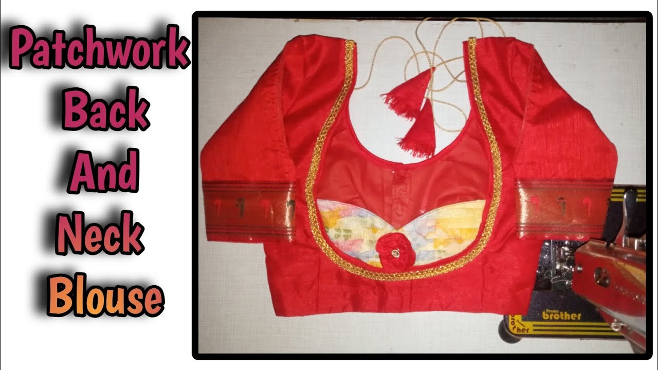 Patchwork Back And Neck Blouse || Aaditya Stitching Art