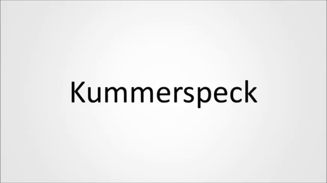 How to pronounce Kummerspeck in German