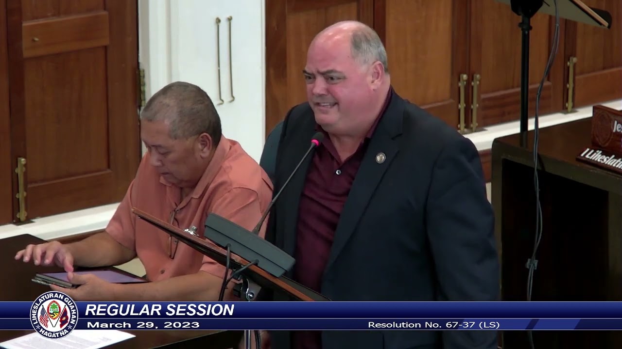 The 37th Guam Legislature Regular Session PM - March 29, 2023