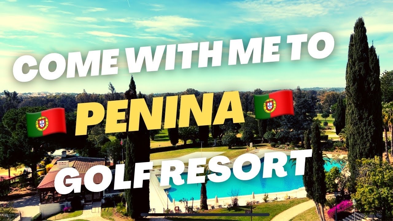 PENINA GOLF RESORT | My honest review