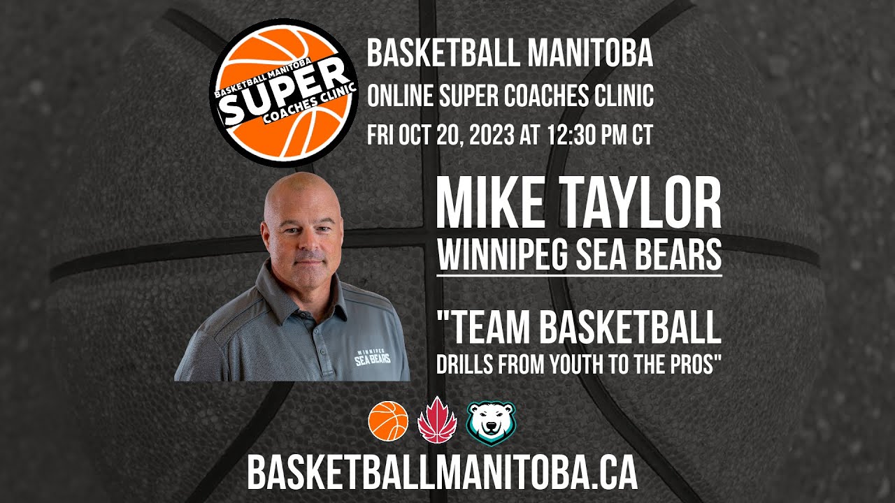 Mike Taylor - Team Basketball Drills from Youth to Pro - Super Coaches Clinic