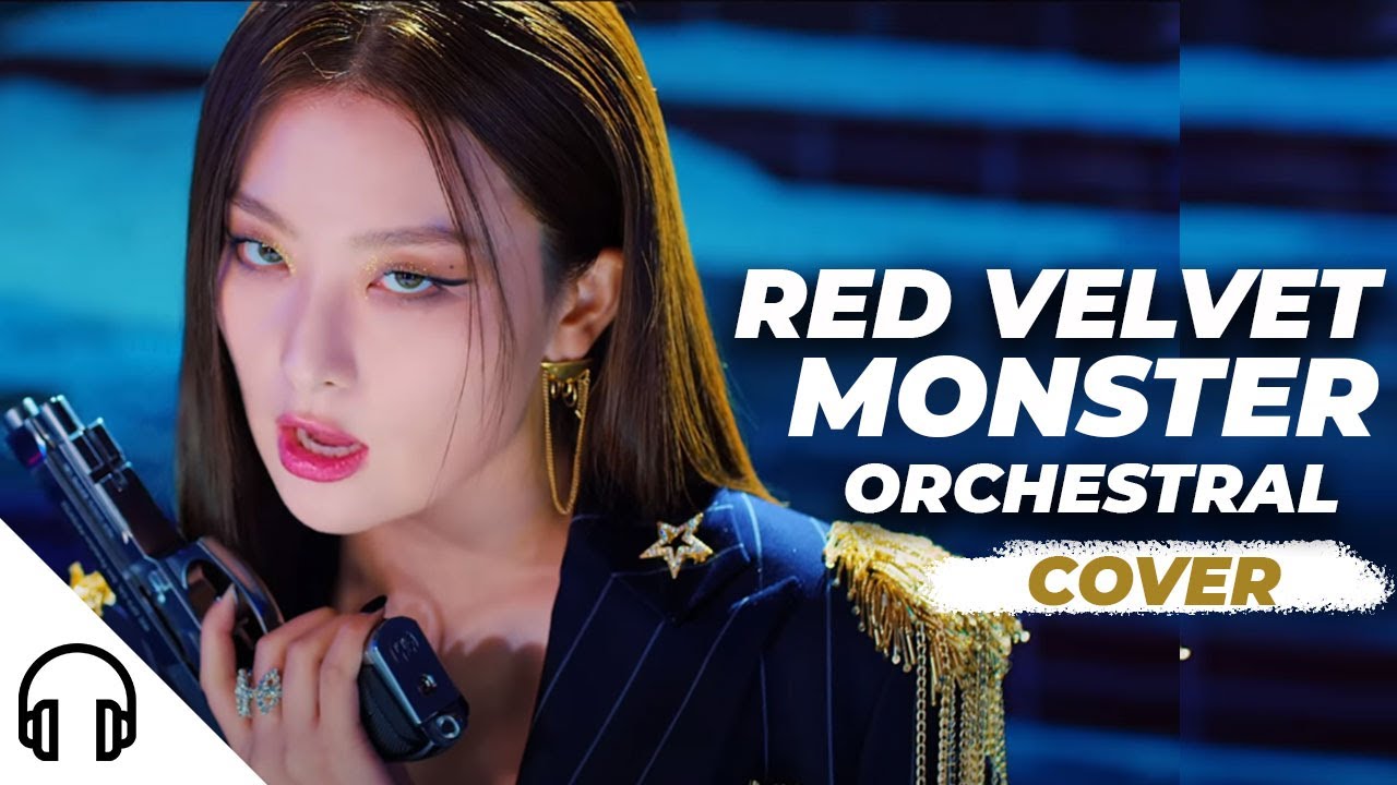 Red Velvet - IRENE & SEULGI 'Monster' Epic Orchestra Cover