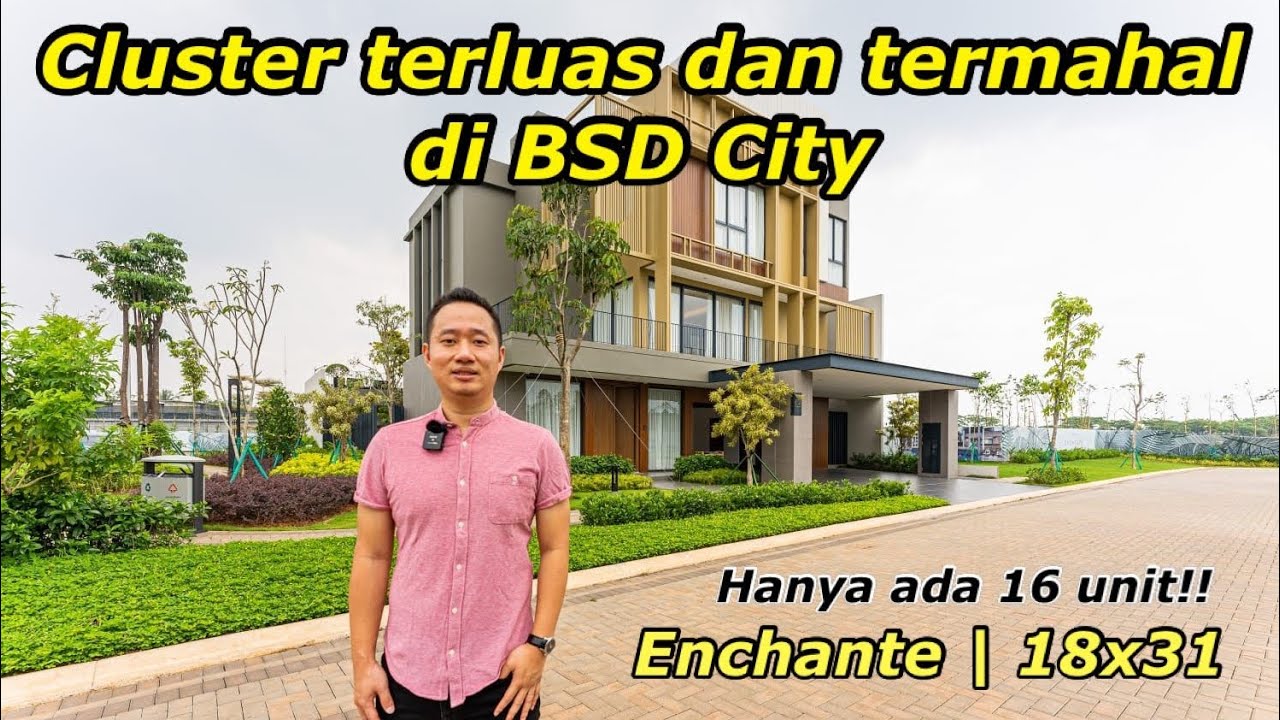 RUMAH BALI VIBES DI BSD‼️ CLUSTER TERLUAS & TERMEWAH | ENCHANTE TIPE 18X31 | BID EP05