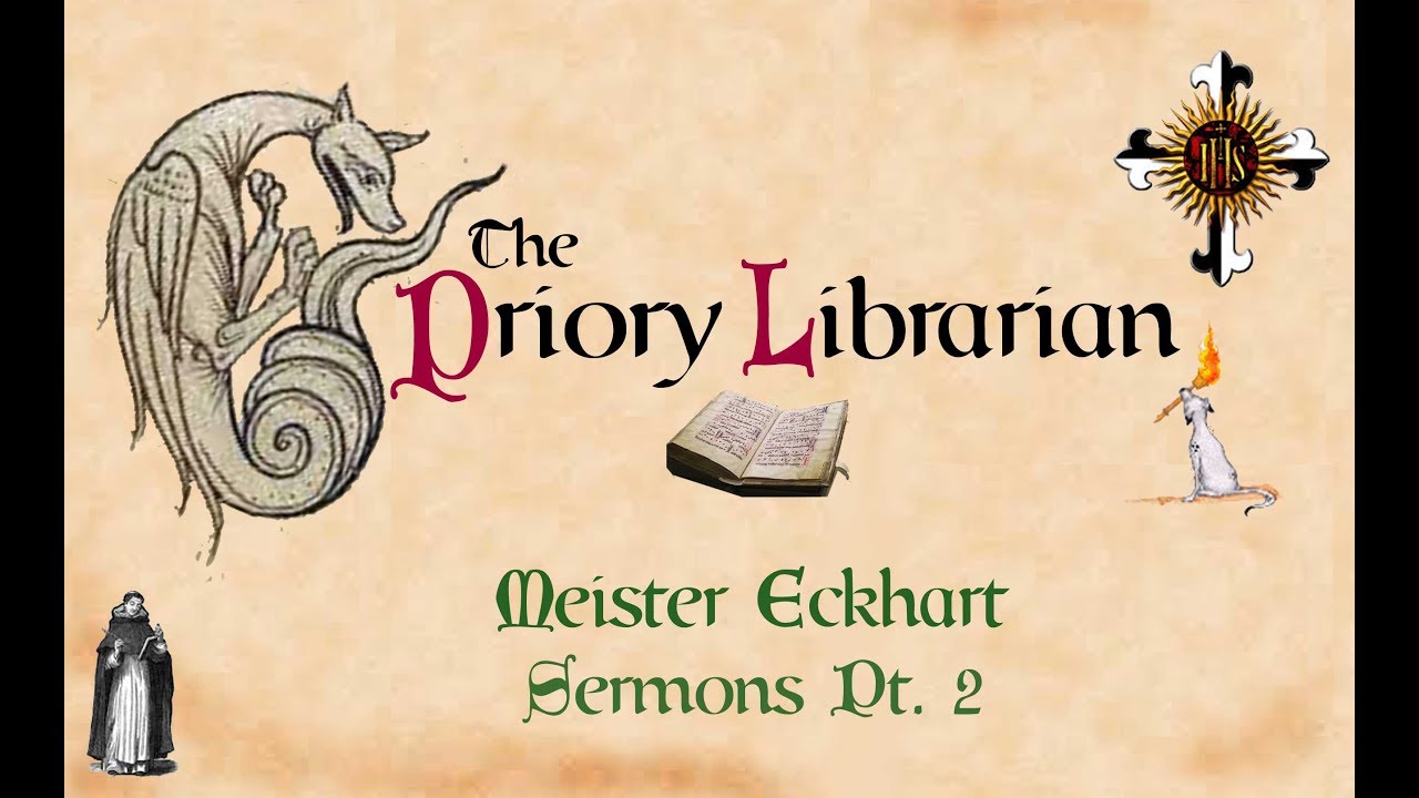 Meister Eckhart Sermons Pt 2