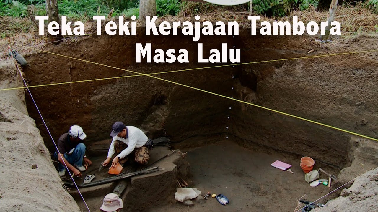 Teka Teki Kerajaan Tambora Masa Lalu
