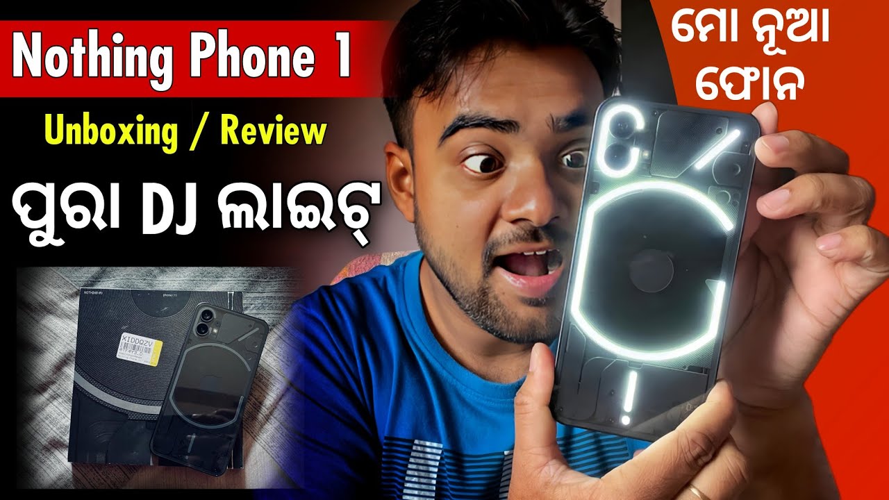 Nothing Phone 1 Unboxing Review Odia 2023 - Camera Test - Glyph Light - 5G Phone - iPhone Design