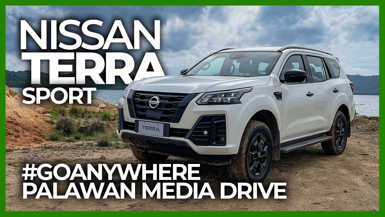 2023 Nissan Terra Sport | #GoAnywhere | Media Drive & Off-Road Experience