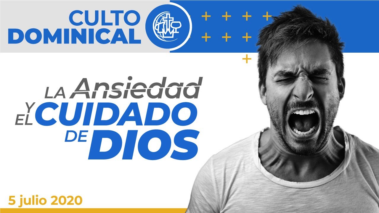 Tema: La ansiedad y el cuidado de Dios