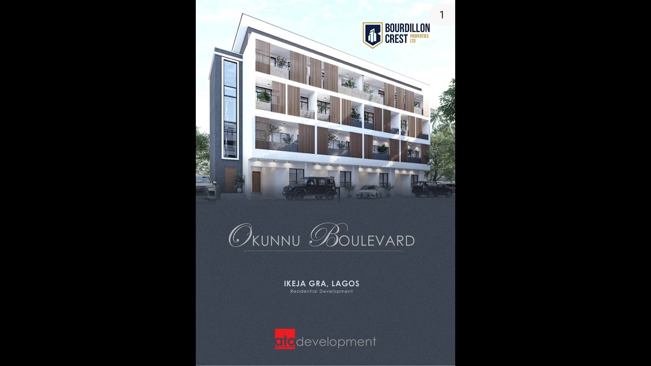 OKUNNU BOULEVARD : BOURDILLONCREST PROPERTIES MARKETING BROCHURE_205 ODUDUWA WAY_GRA IKEJA