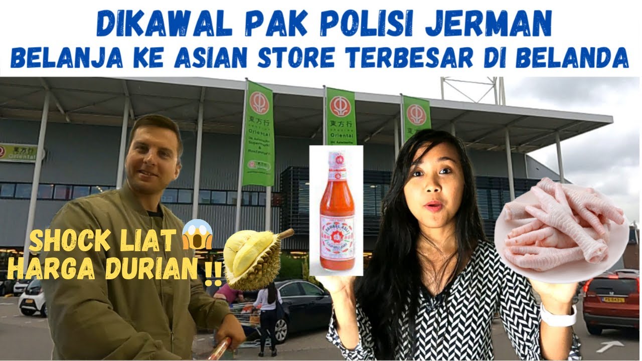 BELANJA KE SUPERMARKET ASIA TERBESAR di BELANDA, DIKAWAL PAKPOL