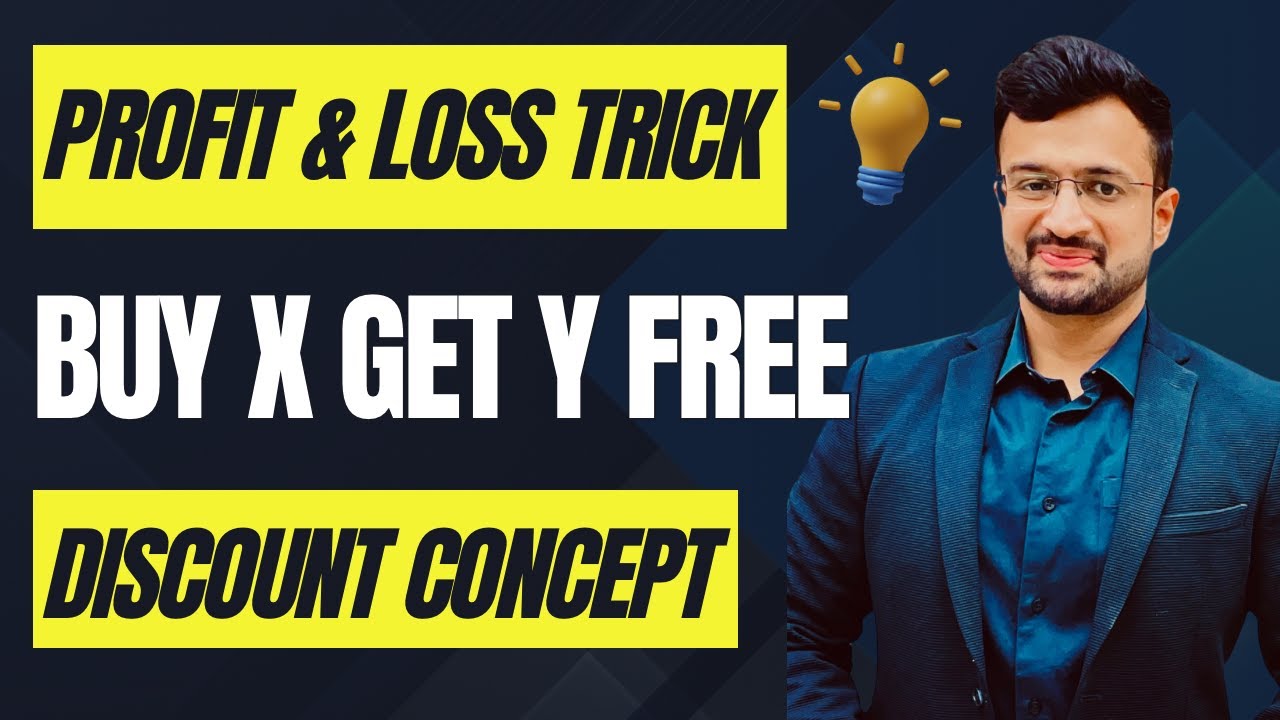 Discount Concept and Tricks | Buy X get Y Free | Buy 1 get 1 Free | Profit and Loss | By Sumit Sir