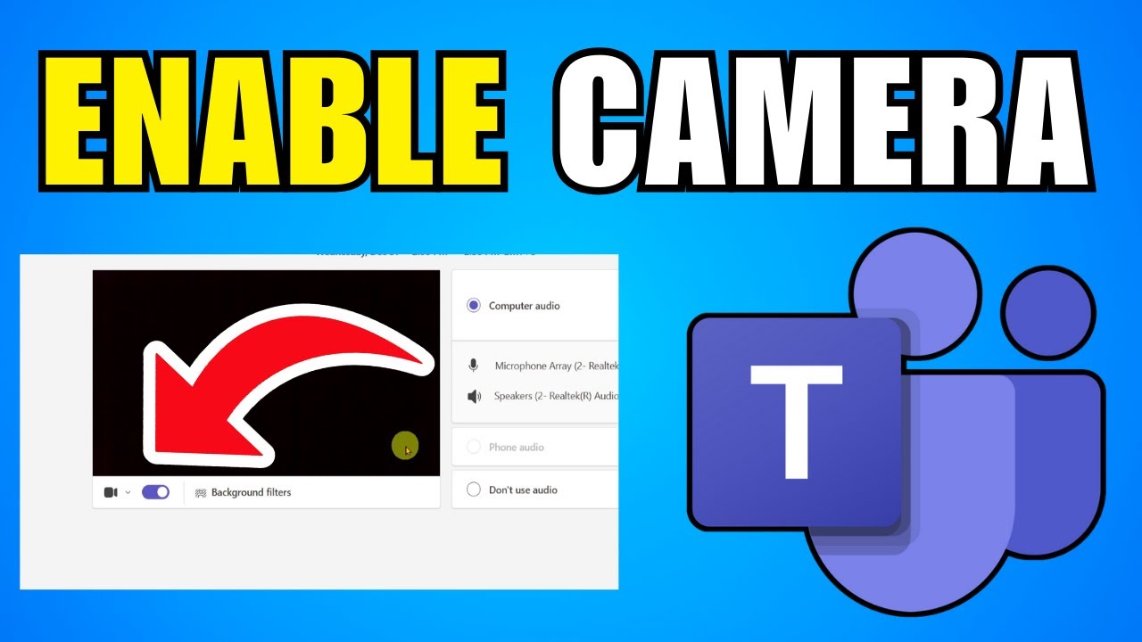 How To Enable Camera On Microsoft Teams (2026) (Step By Step Guide)