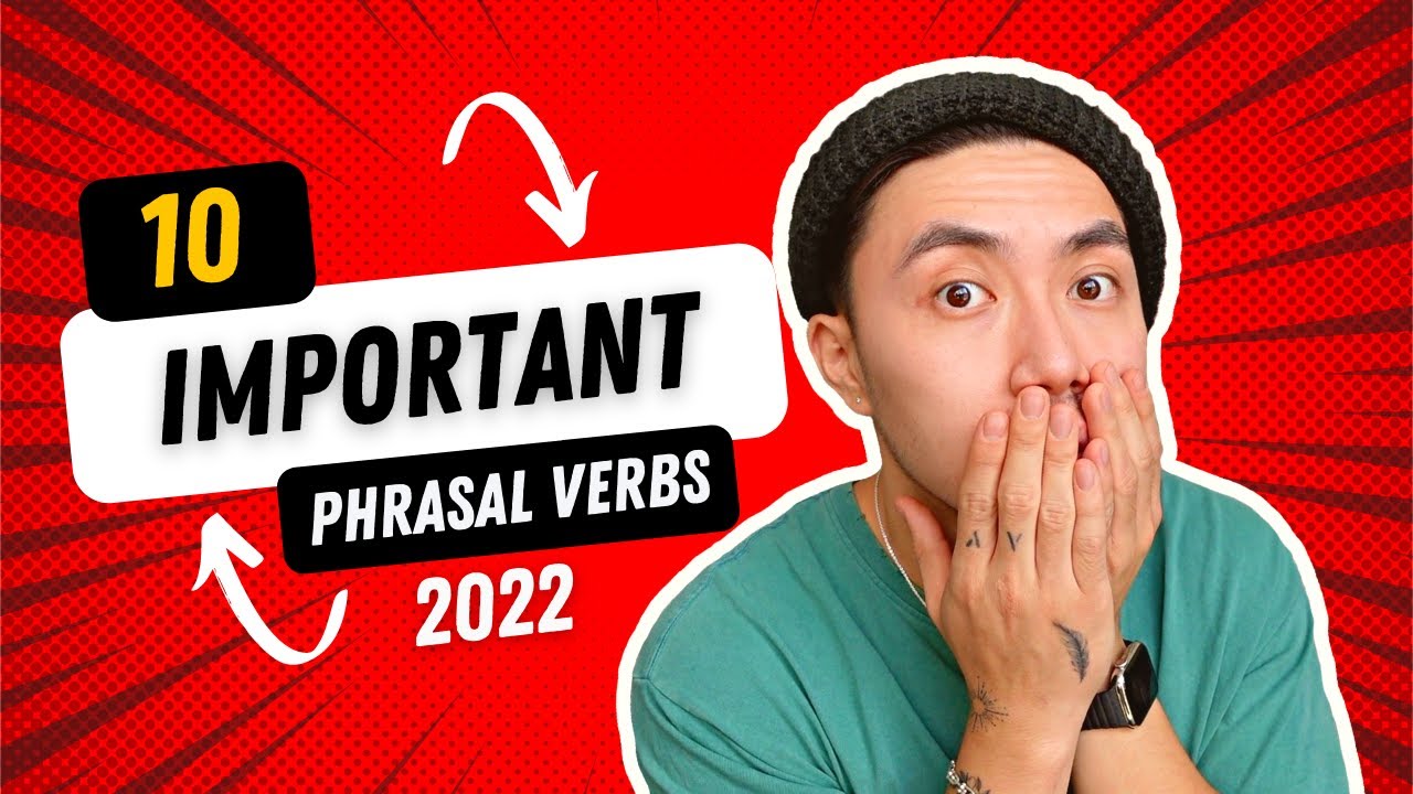 10 Important Phrasal Verbs in English