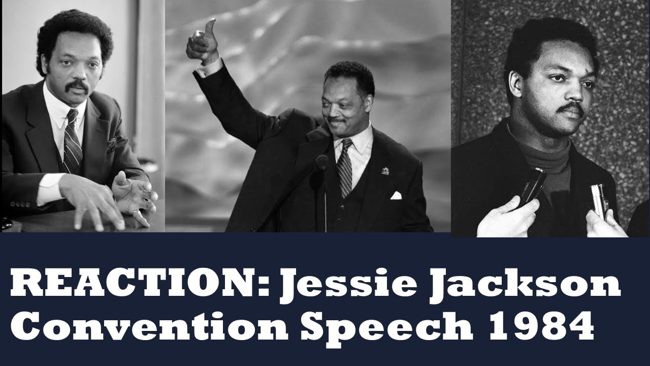 REACTION: Jessie Jackson 1984 DNC Convention Speech