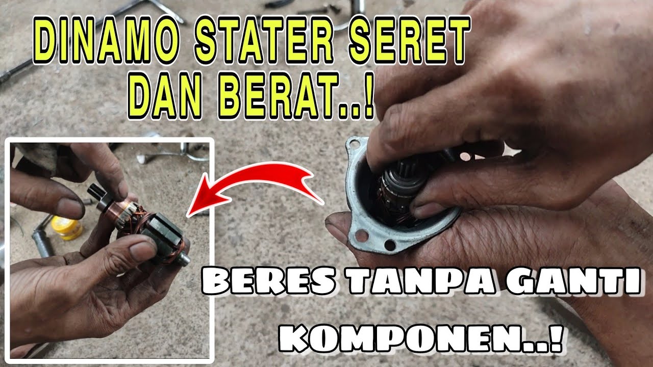 ATASI DINAMO STATER SERET TANPA GANTI KOMPONEN, DI JAMIN AWET BERTAHUN-TAHUN