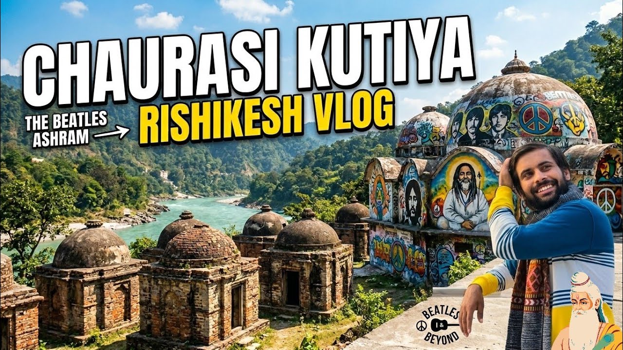 Abandoned Beatles Ashram | Chaurasi Kutiya & Hidden Bhootnath Temple | Rishikesh Vlog |