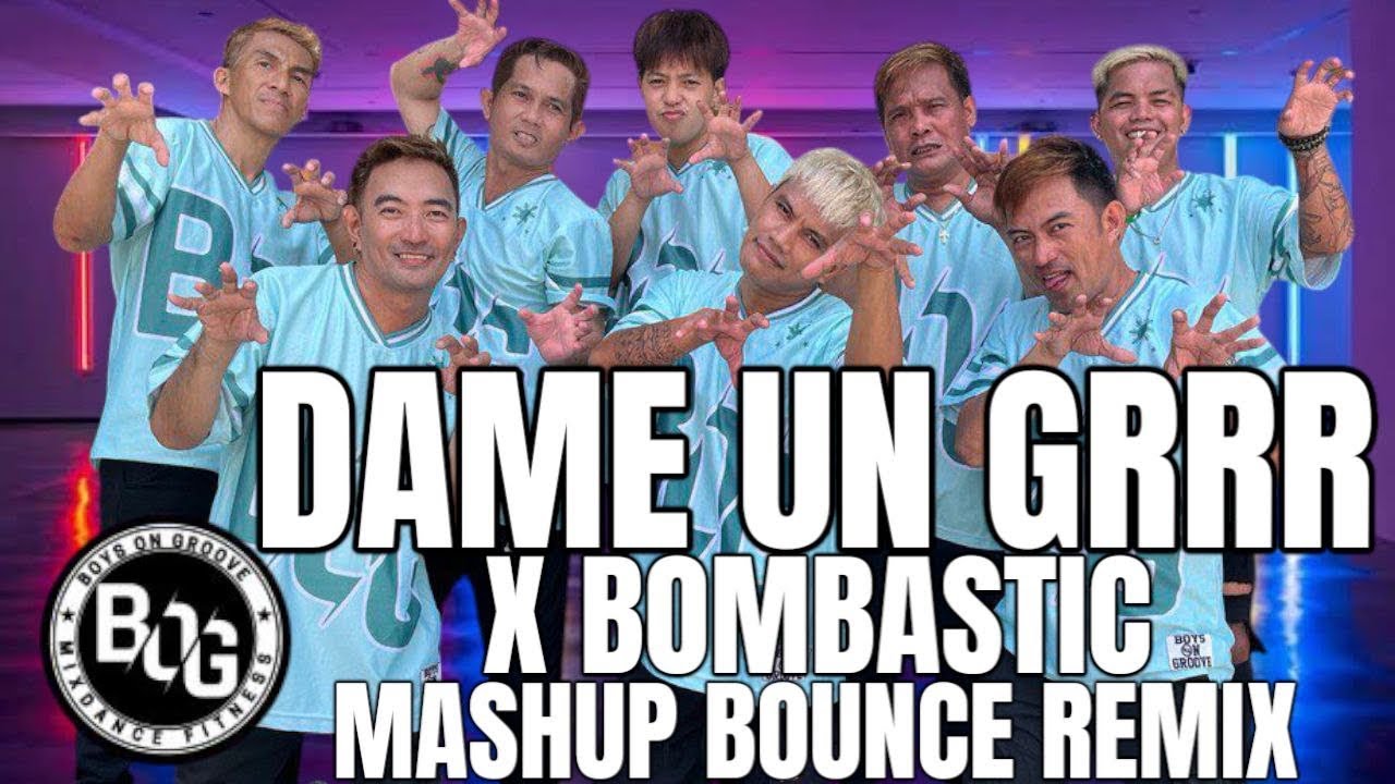 DAME UN GRRR X BOMBASTIC BY: Fantomel / Kate Linn / Jessy Matador… Mashup Bounce Remix /