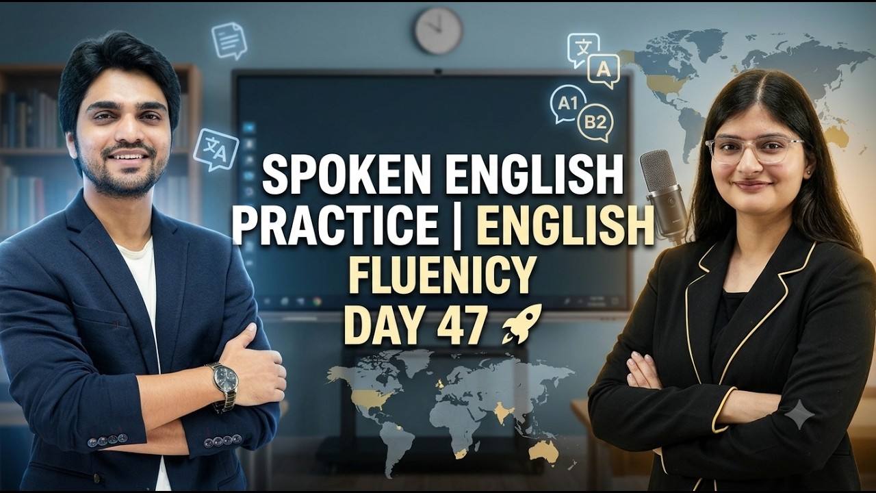 Spoken English Practice | English Fluency Day 47🚀